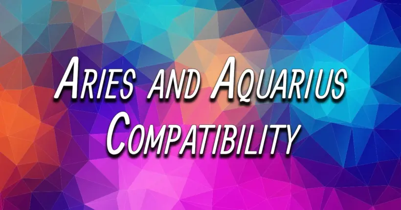 Aries and Aquarius Compatibility