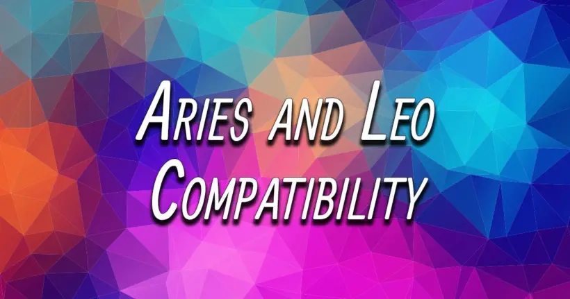 Aries and Leo Compatibility