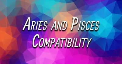 Aries and Pisces Compatibility