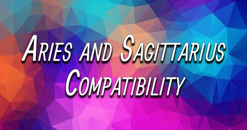 Aries and Sagittarius Compatibility