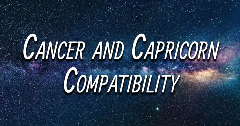 Cancer and Capricorn Compatibility