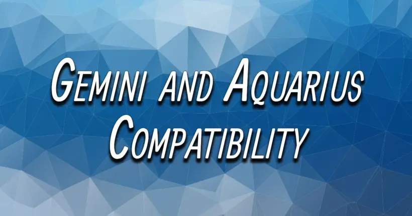 Gemini and Aquarius Compatibility