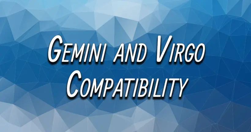 Gemini and Virgo Compatibility