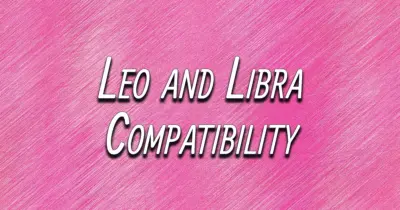 Leo and Libra Compatibility