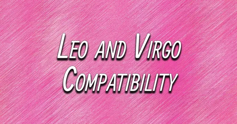 Leo and Virgo Compatibility