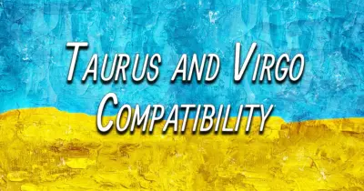 Taurus and Virgo Compatibility