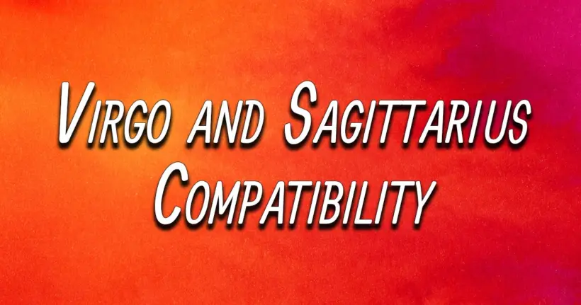 Virgo and Sagittarius Compatibility