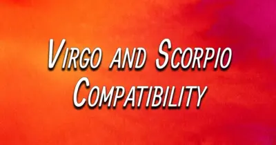 Virgo and Scorpio Compatibility