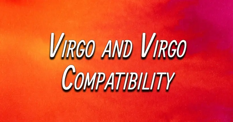 Virgo and Virgo Compatibility